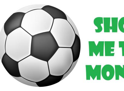 Soccer ball and Show Me The Money