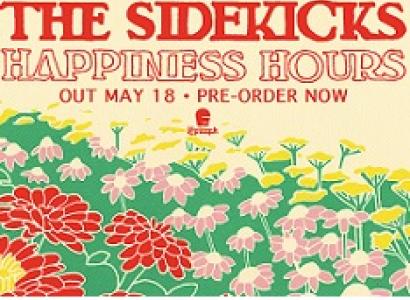 Red words at top saying The Sidekicks and underneath it says Happiness Hours Out May 18 Pre-order now and lots of flowers below