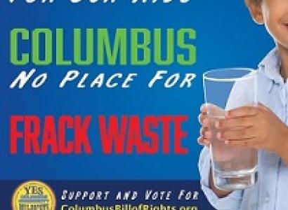 Little boy holding a glass of water to the right and the words Safe water for our kids, Columbus no place for frack waste