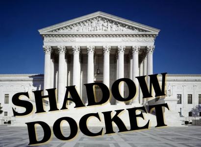 Supreme Court building and words Shadow Docket