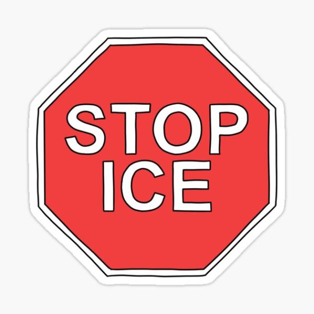 Stop sign saying Stop ICE