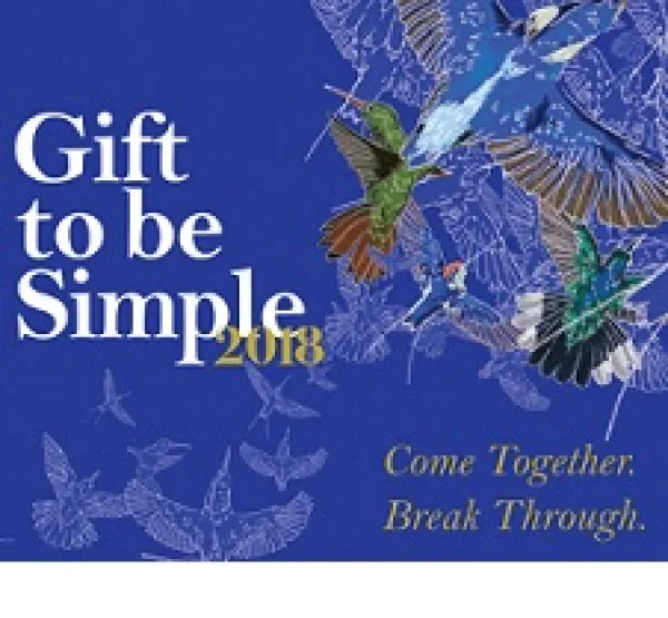 Blue backgrouond with hummingbird art at a flower and words Gift to be Simple, and words Come together break through