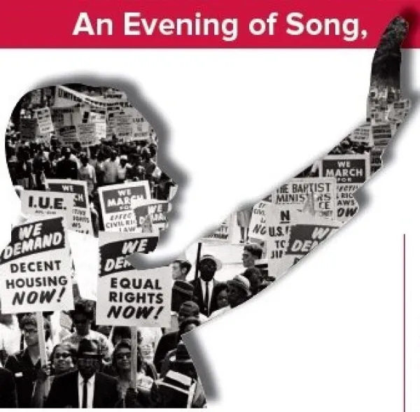 The silhouette of Martin Luther King made up of photos of civil rights rallies with the words at top that say An Evening of Song