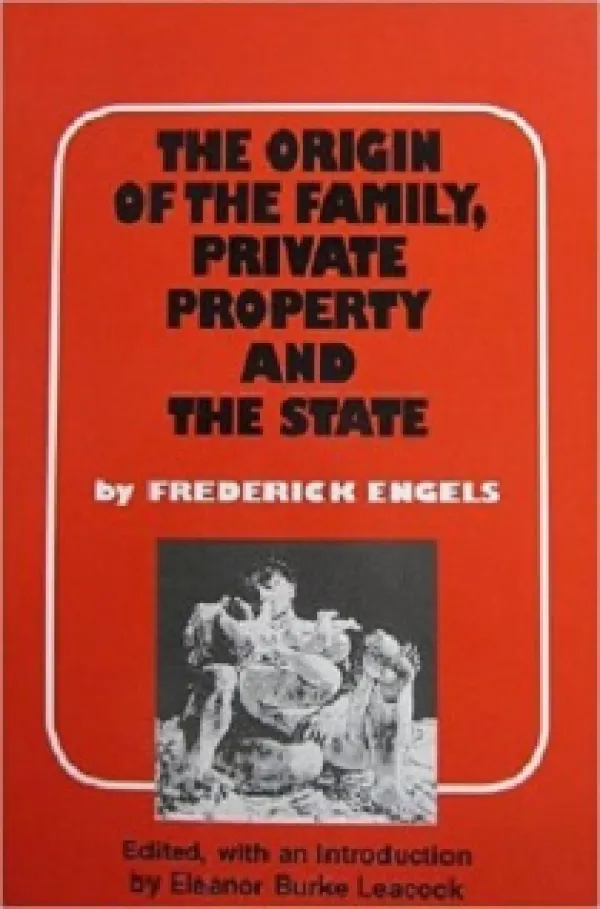 Orange book cover that says Private Property and The State by Frederick Engels and a black and white photo of something at the bottom