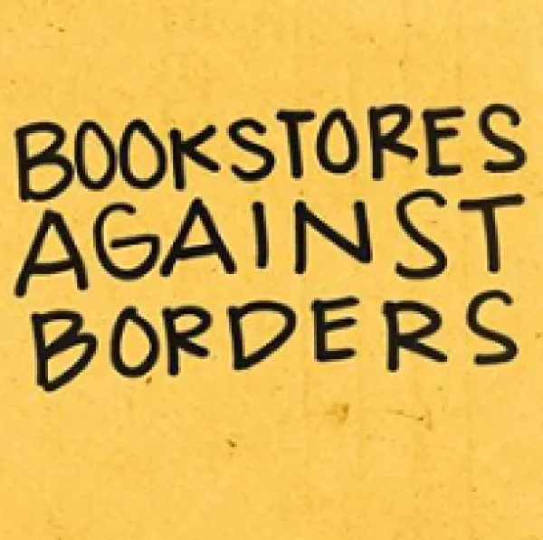Yellow background and handwriting script saying Bookstores Against Borders