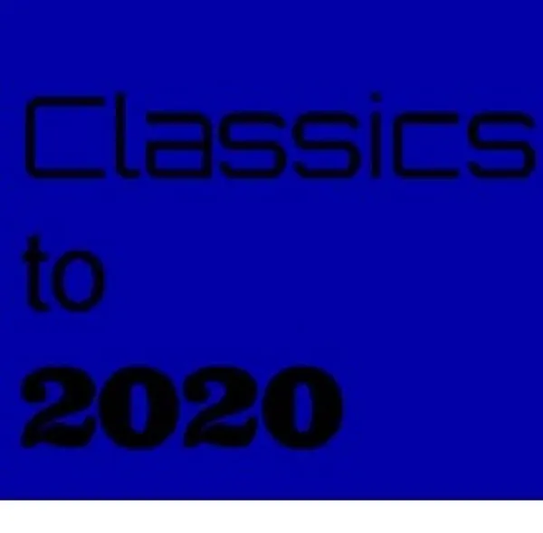Blue background with words Classics to 2020