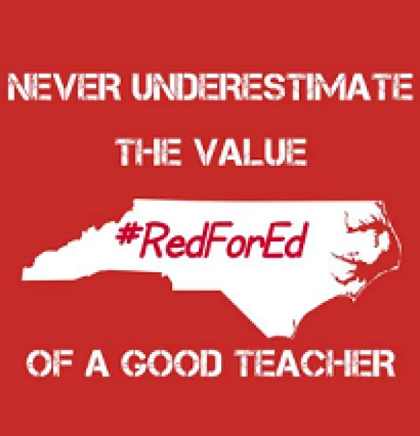 Red background and white letters that say Never Underestimate the value of a good teacher and the RedforEd logo