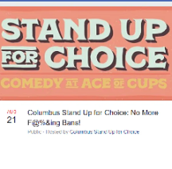 Pink background and large words Stand up for Choice comedy at Ace of Cups