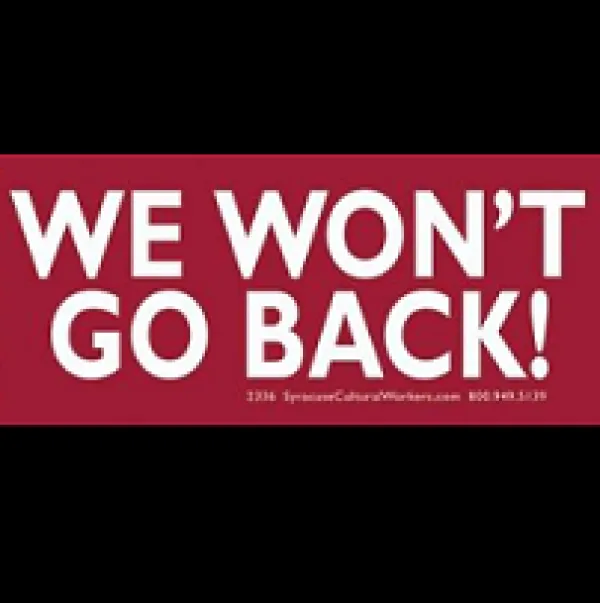 Black background, thick red stripe in the middle and white letters reading We Won't Go Back!