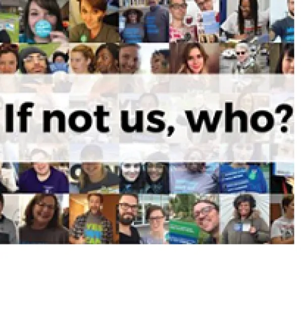 Lots of tiny photos of people and in the middle the words If not us, who?