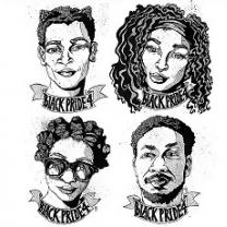 Four sketches of four young black people two men and two women with words Black Pride 4 under each of them like in a ribbon