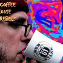 Psychedelic colorful background and white man in a cap with glasses drinking a cup of coffee with the words Coffee House Rebels