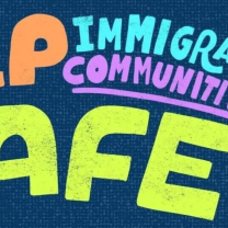 Keep immigrants safe