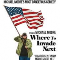 white man with flag and the words Where to Invade next