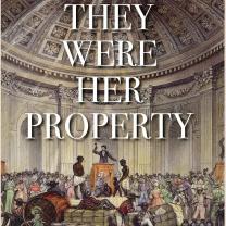 Book cover saying They Were Her Property and drawing of slaves