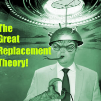 Alien creature with words The Great Replacement theory