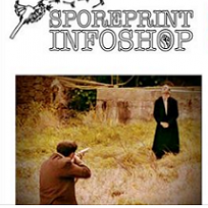 Words Sporeprint Infoshop and a photo of a guy aiming a gun outside at another person