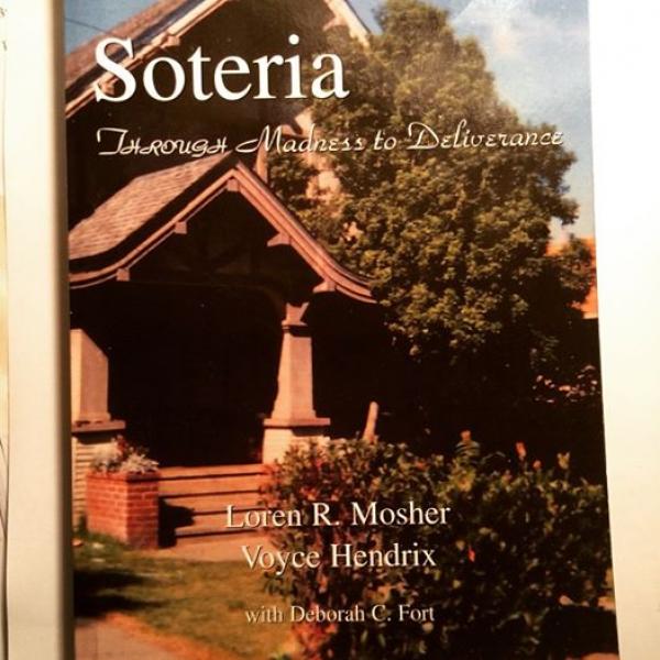The Tragic Story of Dr Loren Mosher’s Soteria Project and the Nefarious